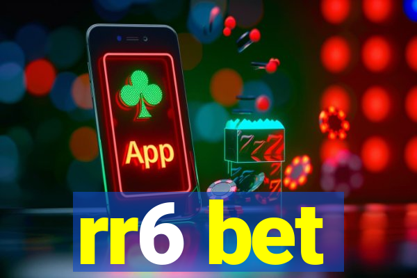 rr6 bet